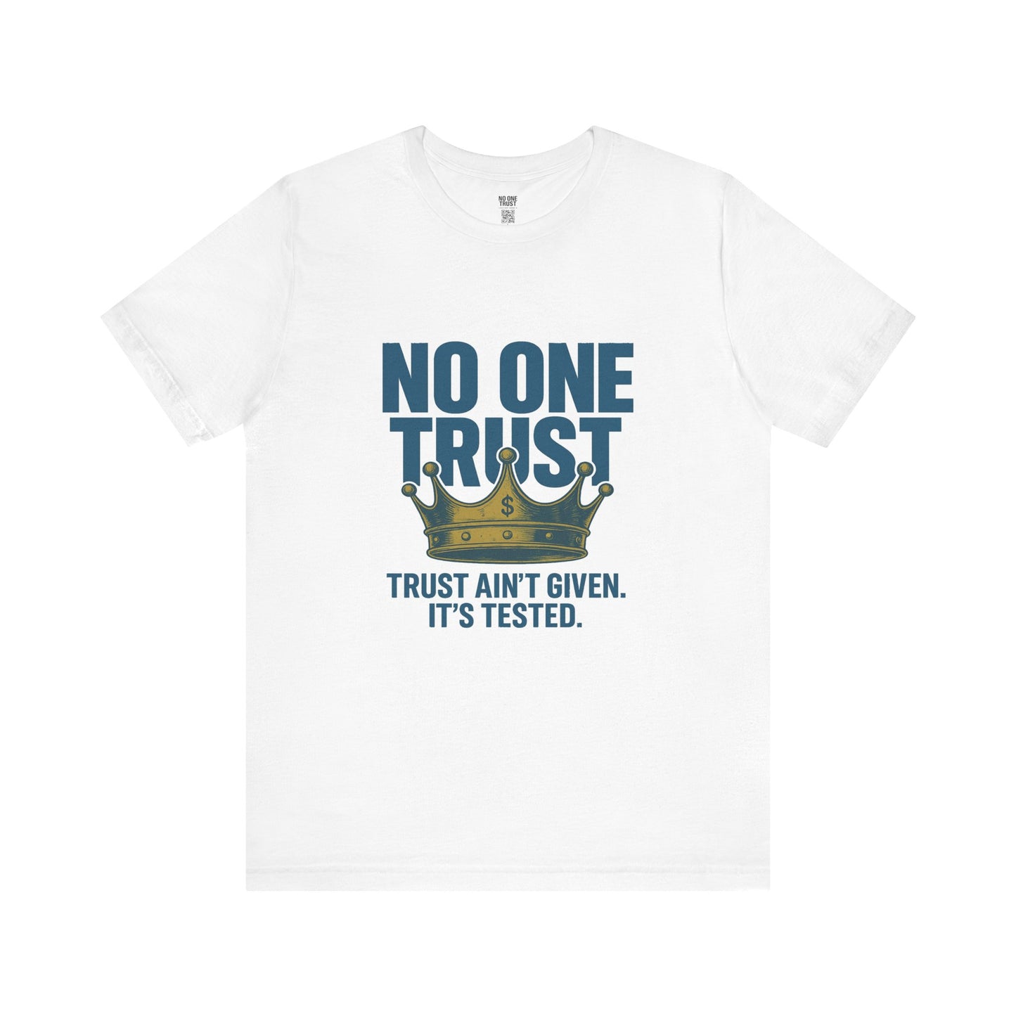 NO ONE TRUST™ | Loyalty Chest Tee