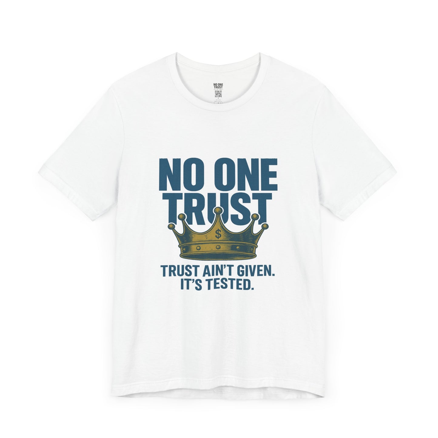 NO ONE TRUST™ | Loyalty Chest Tee