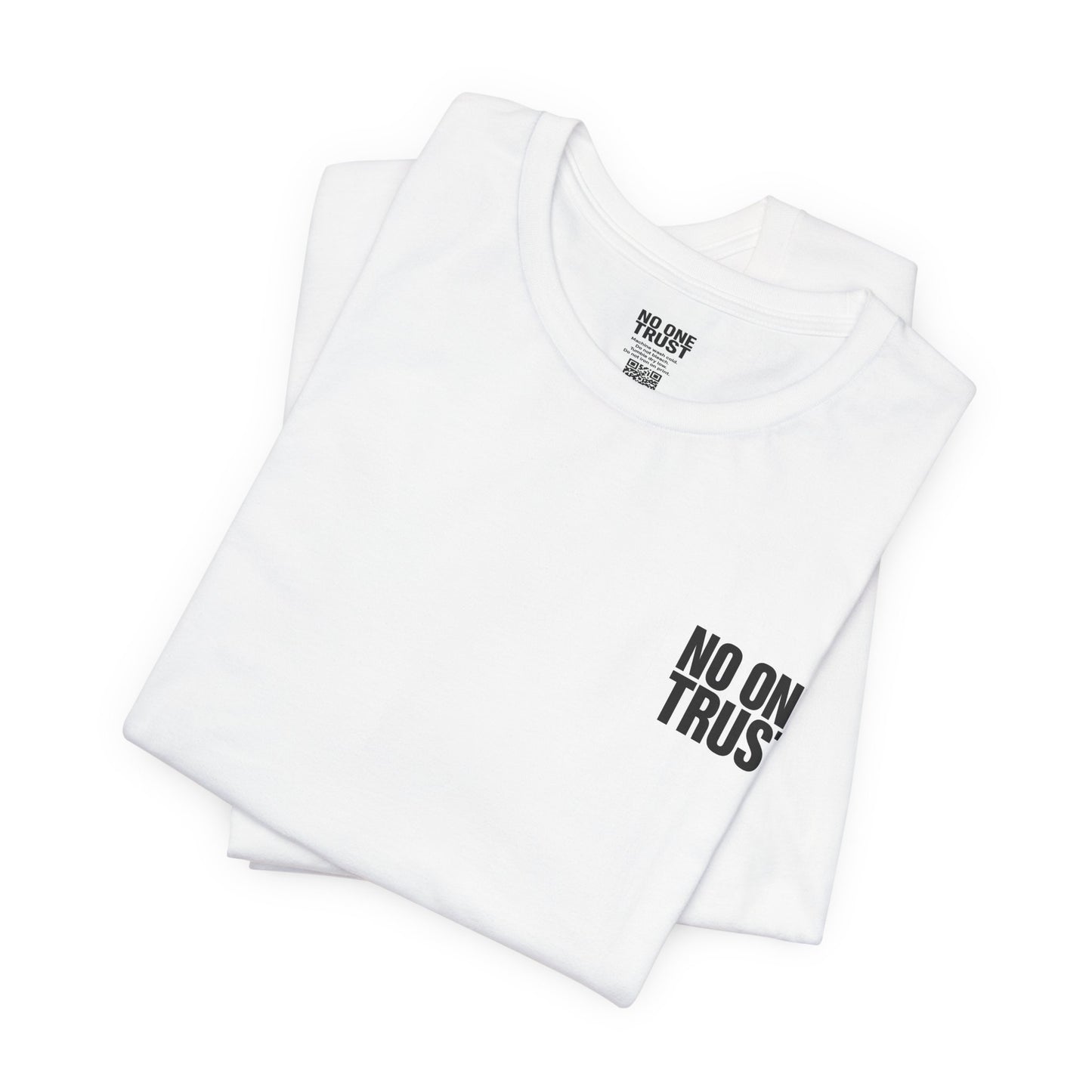 No One Trust “Trust Ain’t Given” Full Back Tee – Canvas 3001