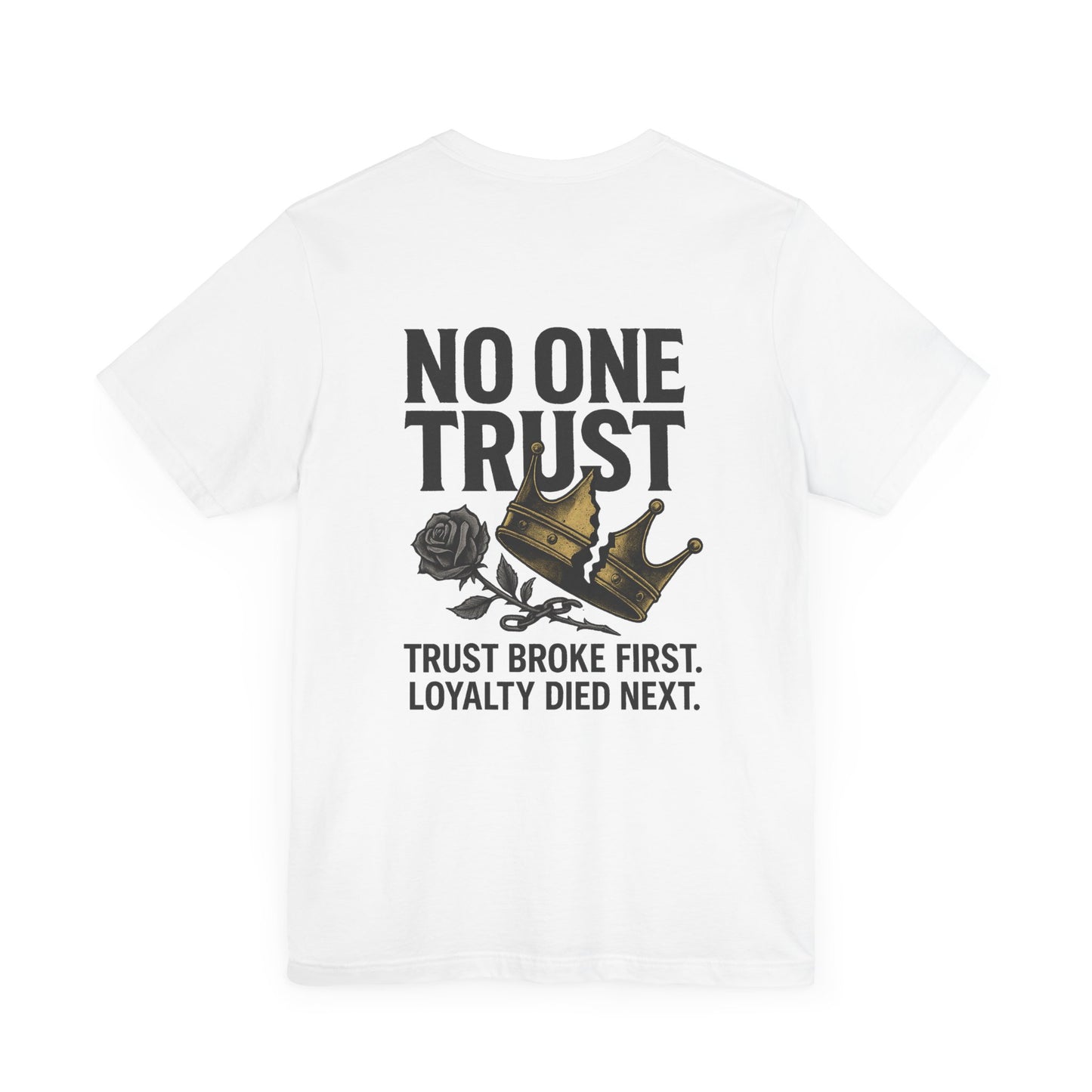 No One Trust Tee – Cracked Crown Edition (White)