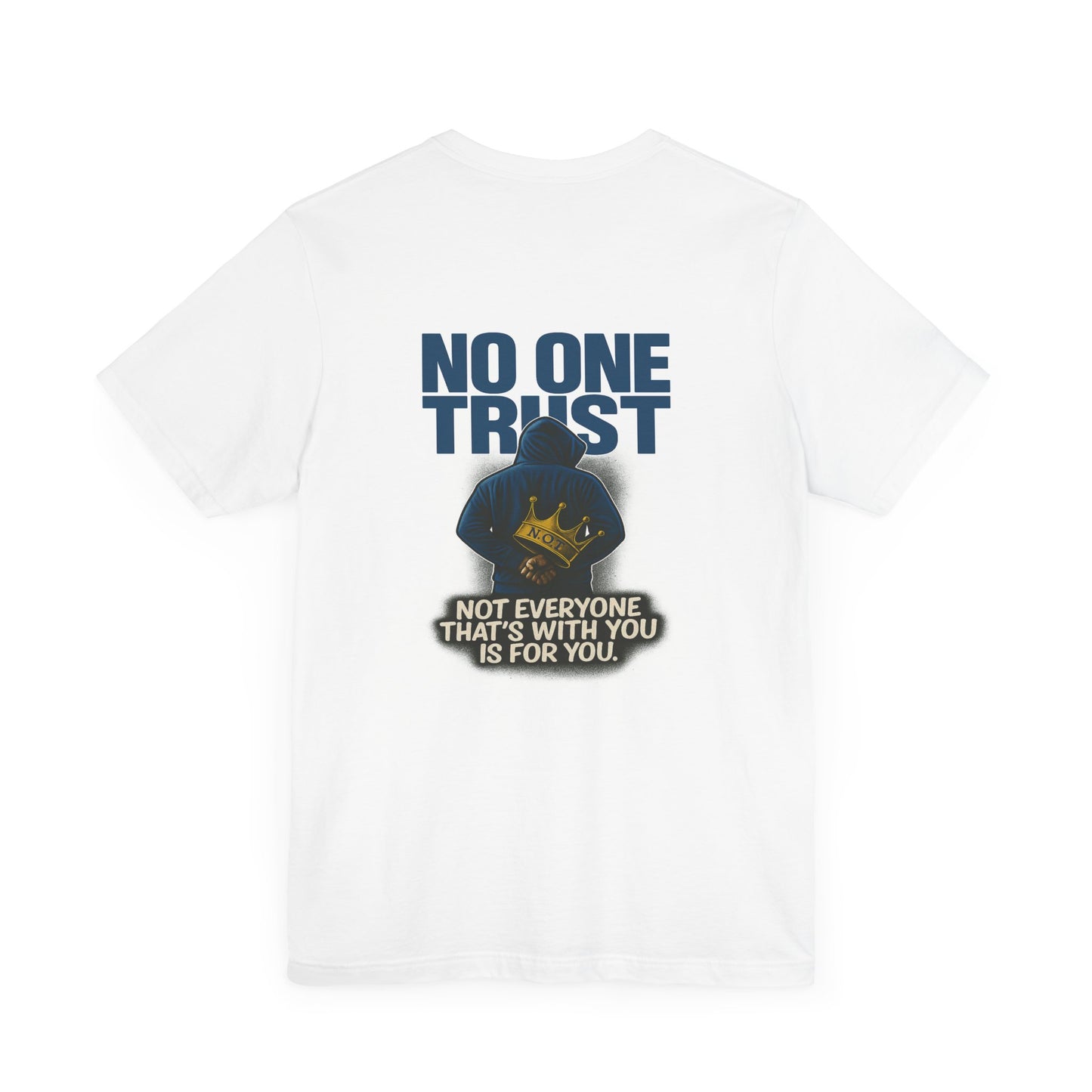 No One Trust™ | Loyalty Drop T-Shirt – Summer ‘25 Edition