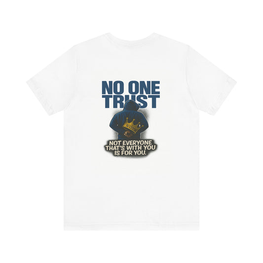 No One Trust™ | Loyalty Drop T-Shirt – Summer ‘25 Edition