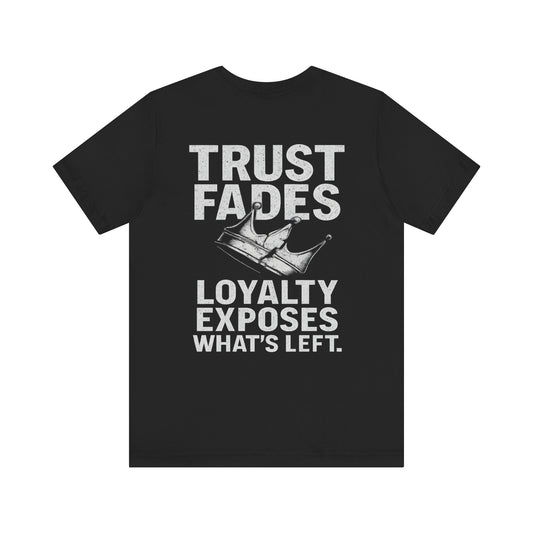 NO ONE TRUST – “Loyalty Exposes” Tee (Black)